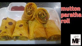 mutton paratha roll | mutton keema roll recipe | @mahi-foods-017