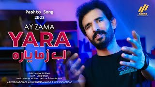 Ay Zama Yara Remix Akbar Ali Khan Pashto Song 2023