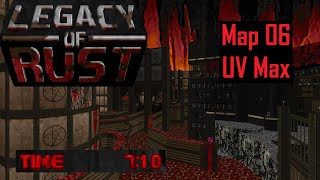[OLD] Legacy of Rust: MAP 06 (The Coiled City) - UV Max (7:10)
