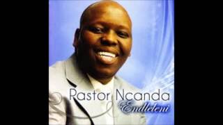Pastor Ncanda - Izolo namhla, UJesu Usenjalo