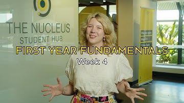 First Year Fundamentals - Week 4