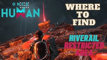 Hiverail Restricted Area Mystical Crate Location - ONCE HUMAN