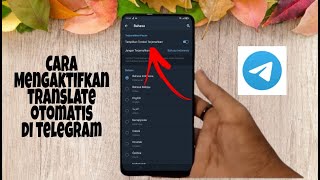 Cara Mengaktifkan Translate Otomatis Di Telegram