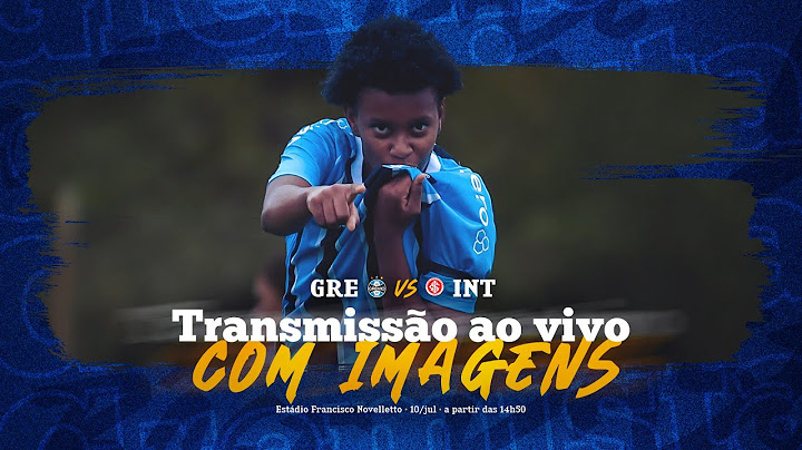 AO VIVO E COM IMAGENS | GRÊMIO x INTERNACIONAL (CAMPEONATO BRASILEIRO FEMININO SUB-20 2025)