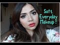 EVERYDAY SOFT MAKEUP LOOK | ANA IMRAN