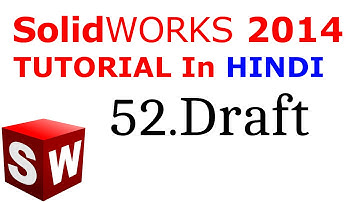 SolidWorks Tutorial in Hindi 52.Neutral Plane Draft