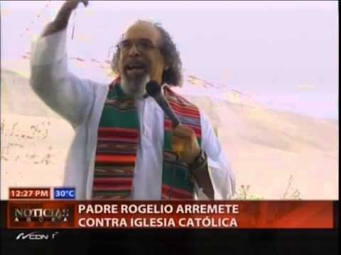 Padre Rogelio Cruz arremete contra iglesia católica