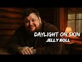 Jelly Roll - Daylight on Skin (NEW SONG 2025) - COVER REMIX | Country Music, Hip Hop, Rap (LYRICS)