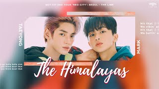 [Vietsub/Lyrics] TAEYONG & MARK - THE HIMALAYAS | NCT 127 2ND TOUR 'NEO CITY': SEOUL - THE LINK
