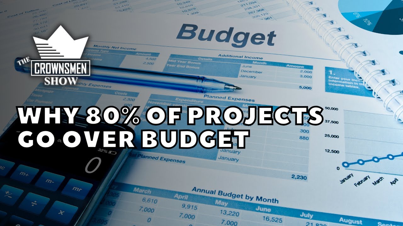 Crownsmen Partners Talk Why 80% of Projects Go Over Budget