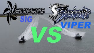 Go Fast Boats Simmons Sig Boat  VS Shoalwater Viper