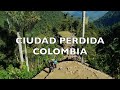 LA CIUDAD PERDIDA DE COLOMBIA   COLOMBIA #6