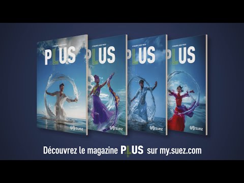 Magazine PLUS #2 : au cur de l'action et de l'innovation chez SUEZ