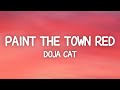 Doja Cat - Paint The Town Red (Lyrics)