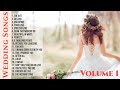 Wedding Songs Vol. 1 | Collection | Non-Stop Playlist