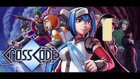 CrossCode | Episode 1 | Balls Of Destruction