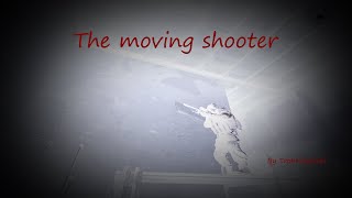 The moving shooter | CSGO Edit