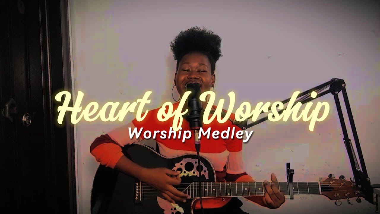 Heart of Worship | Worship Medley | Session 01