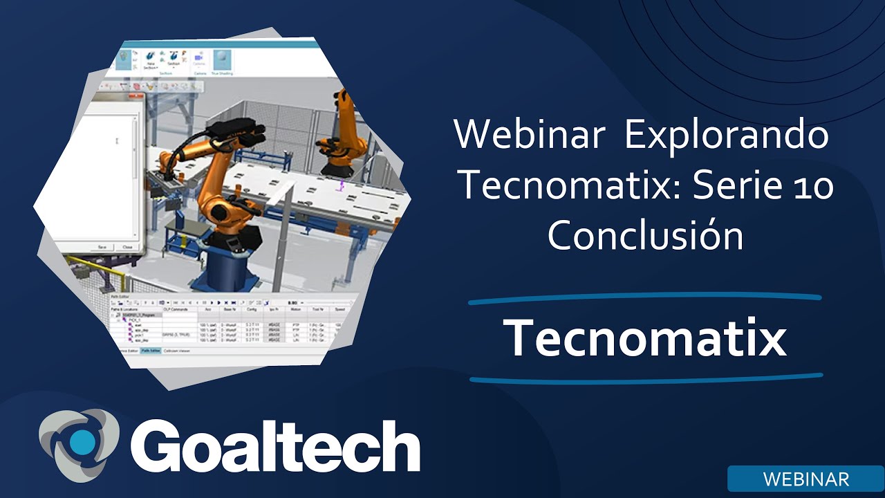 [Webinar] Explorando Tecnomatix: Serie 10 