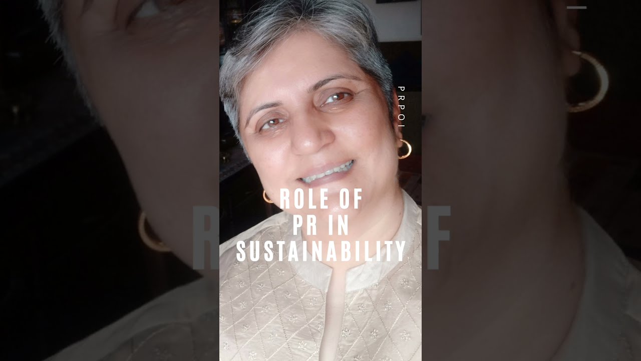 PRPOI PR SHOTS : Role of PR in Sustainability ( Video 12 )