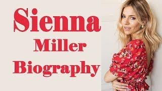 Famous Sienna Miller Biography, Life Achievements & Career | Legend of Years Net Worth