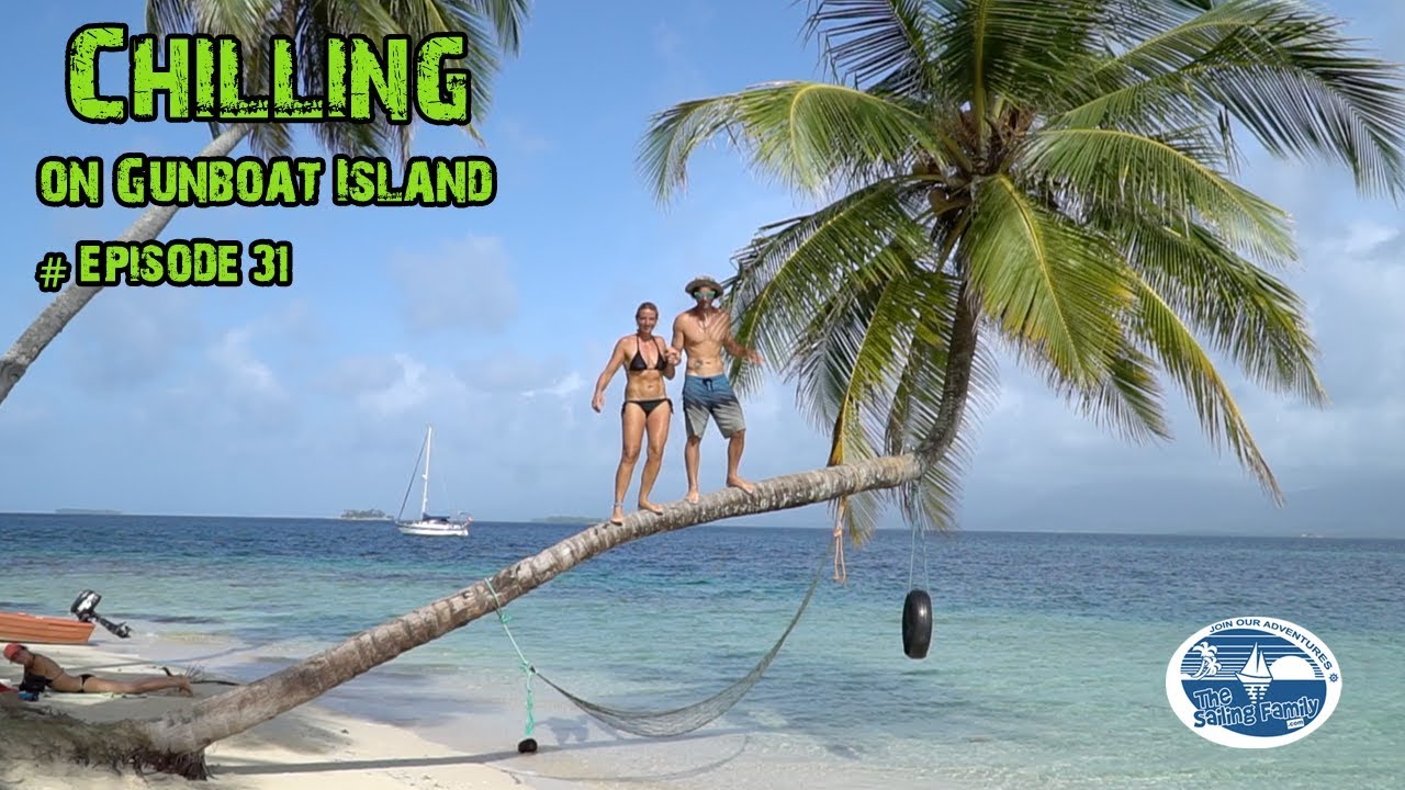 Chillin in Gunboat Island (The Sailing Family) Ep.31