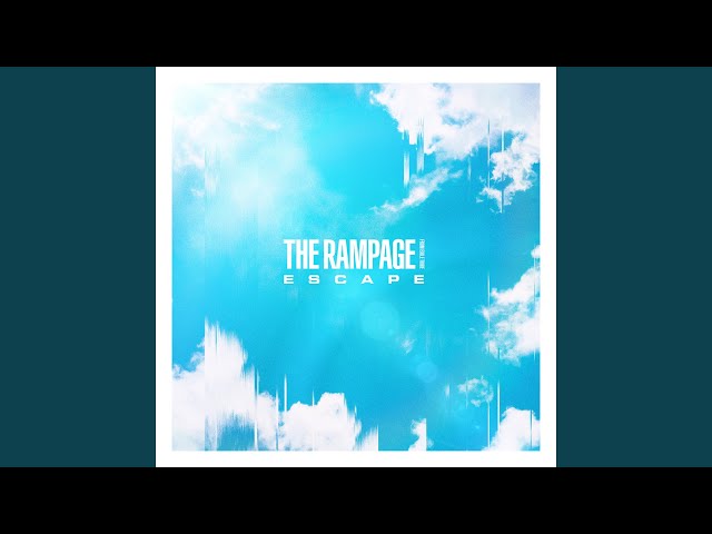 THE RAMPAGE from EXILE TRIBE - ESCAPE