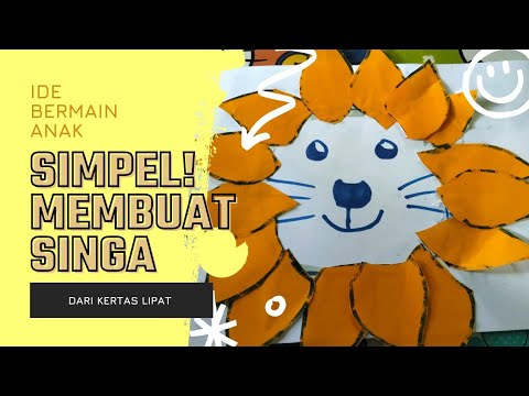 MUDAH!! BUAT SINGA DARI KERTAS LIPAT