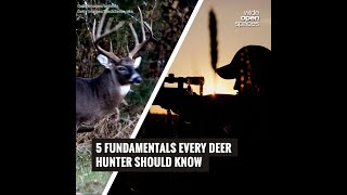 5 Fundamentals Every Deer Hunter Should Know