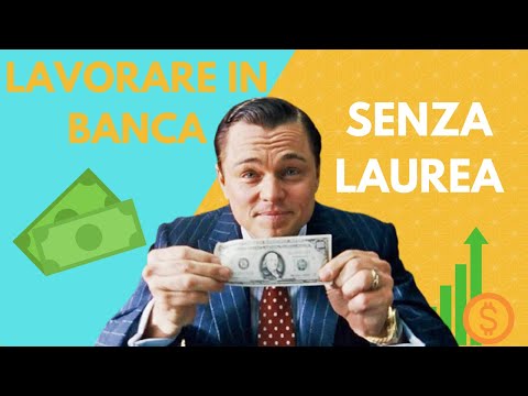 Video: Come Lavorare In Banca