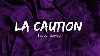 La Caution - The A La Menthe (Slowed Reverb)