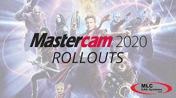 Mastercam 2020 Rollouts - MLC CAD Trailer