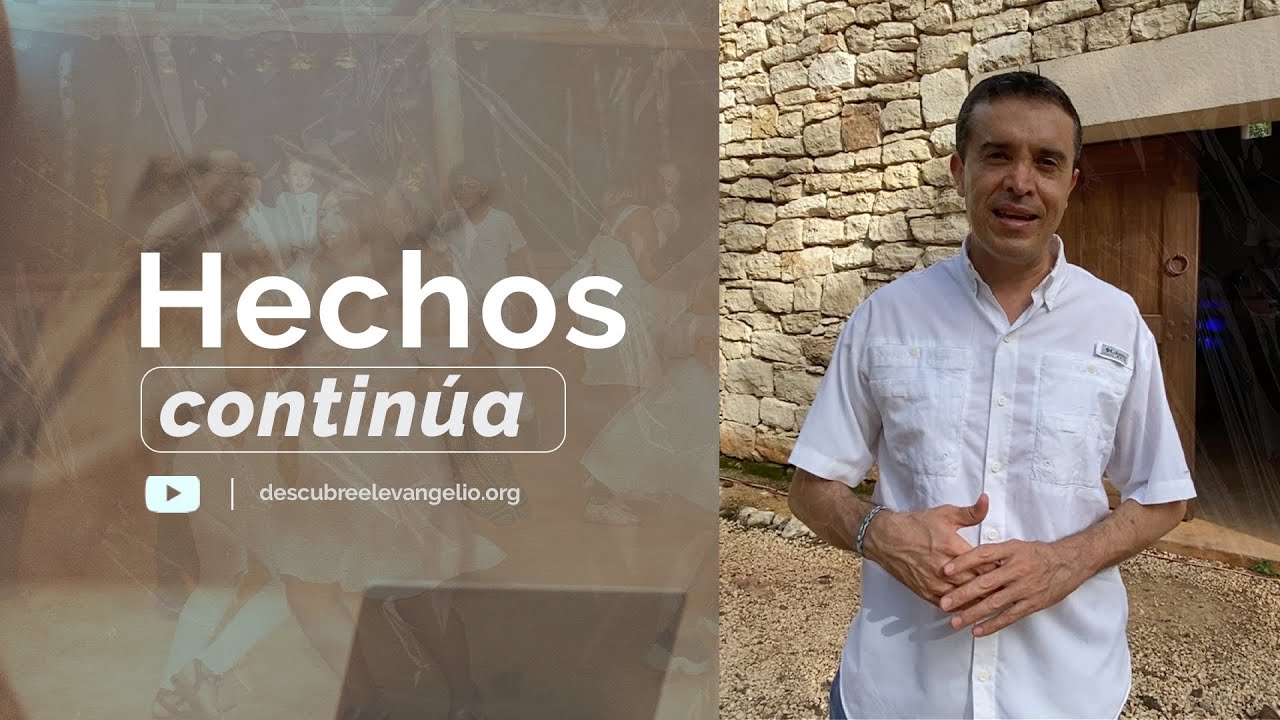Libro de los hechos continúa. Descubre la Biblia