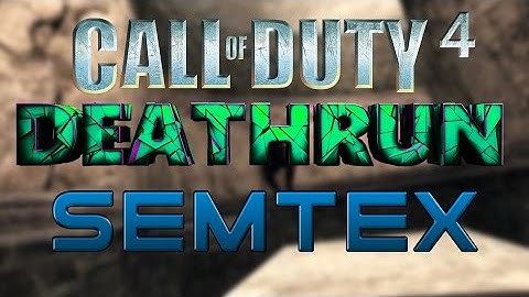 CoD4 Deathrun - Semtex!
