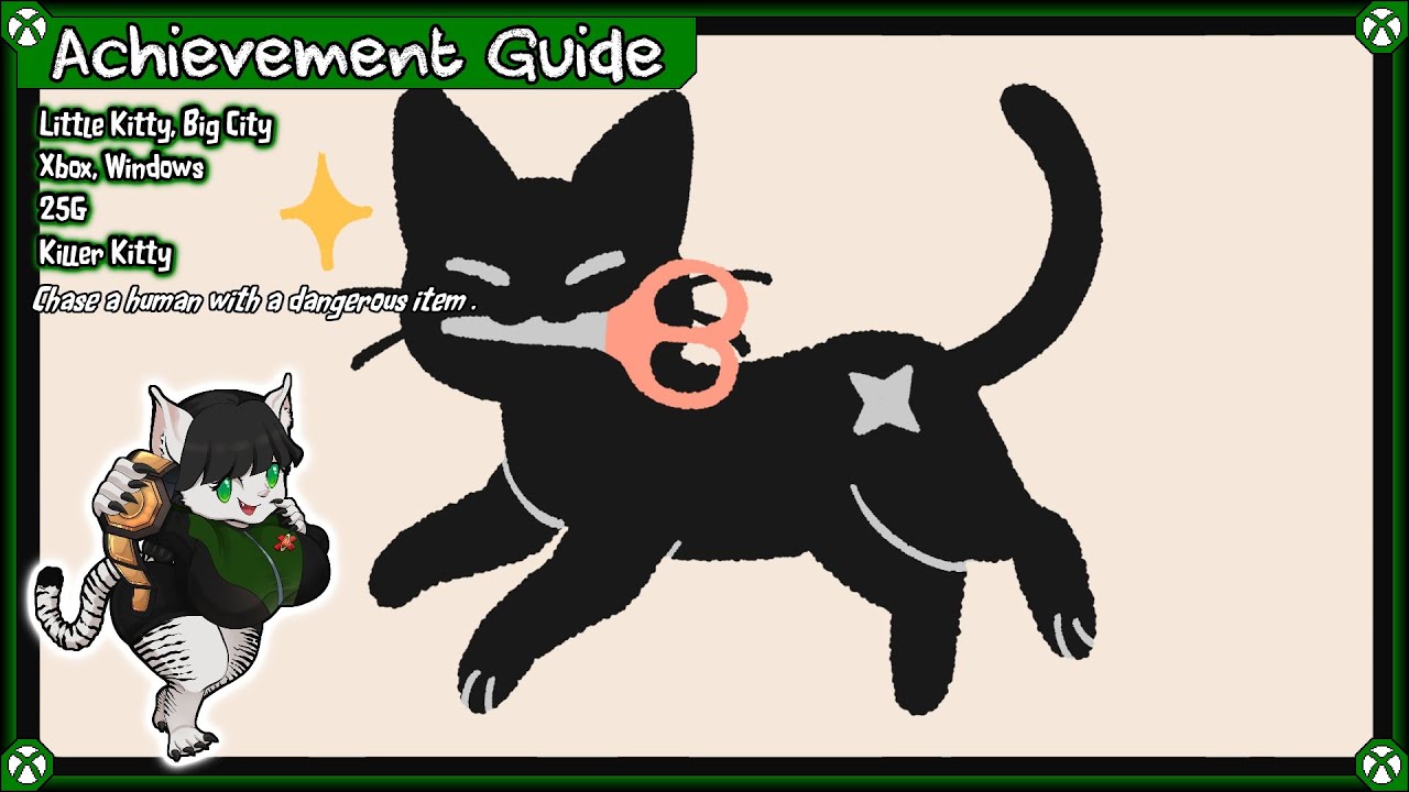 Achievement Guide - Little Kitty, Big City (Xbox, Windows) - 25G