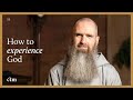 How to Experience God | LITTLE BY LITTLE with Fr Columba Jordan CFR
