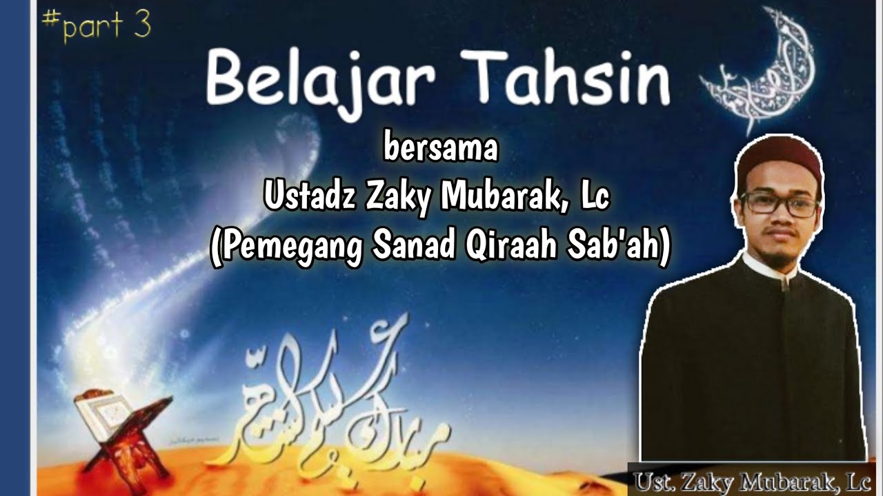 Belajar Tahsin Bersama Ustadz Zaky Mubarak, Lc || Dayah Ruhul Islam ...
