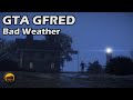 Dangerous Weather Conditions - GTA 5 Gfred №163