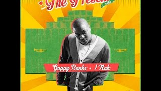 I Nah - Gappy Ranks - The Present Riddim 2016 chords