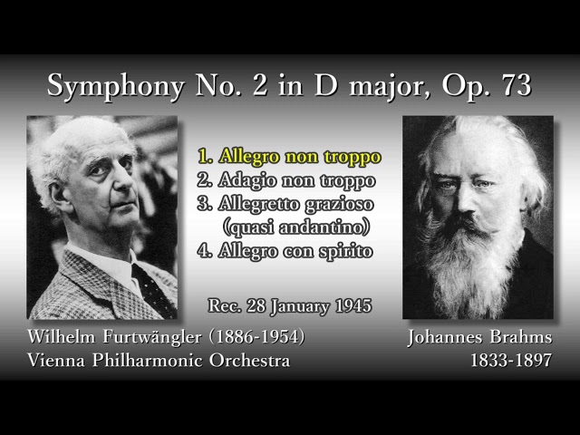 Brahms: Symphony No. 2, Furtwängler & VPO (1945) ブラームス 交響曲