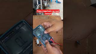 how to check  REED Switch