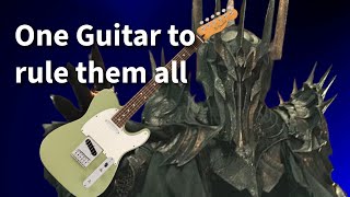 One Guitar To Rule Them All