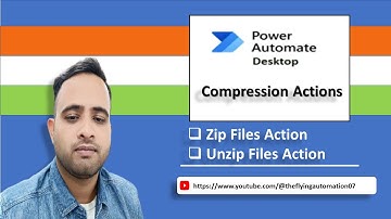 Zip Files & Unzip Files Actions in MS Power Automate desktop|| Zip | Unzip || MS PAD Tutorial - 49