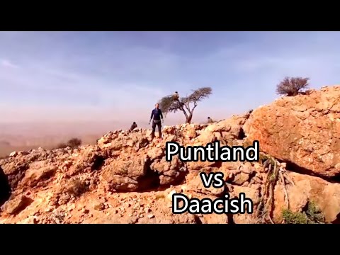 Puntland La dagaalanka Al Shabab iyo Daacish