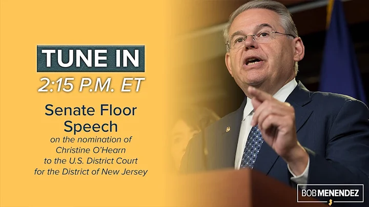 Menendez Urges Colleagues to Confirm Christine O'H...