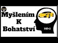 Myšlením k bohatství - N.Hill (Dil #2)