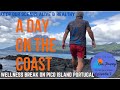 A day on the coast - Wellness break on Pico Island Portugal. Keep our oceans alive & healthy. Ep 7