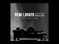 Demi Lovato - Tour Intro / You Don't Do It For Me Anymore (Tell Me You Love Me Tour Studio Version)