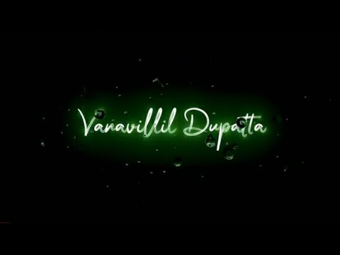 Vanavillil dupatta Vaangi Vandhu Vaikatta song lyrics  black screen WhatsApp status Tamil 2K