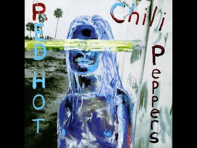 R̲ed H̲ot Chili Pep̲p̲ers - B̲y̲ ̲t̲h̲e̲ ̲W̲a̲y̲ (Full Album 2002